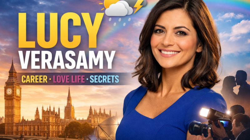 Lucy Verasamy: Life, Career, Partner Facts, and the Truth About Her Love Life