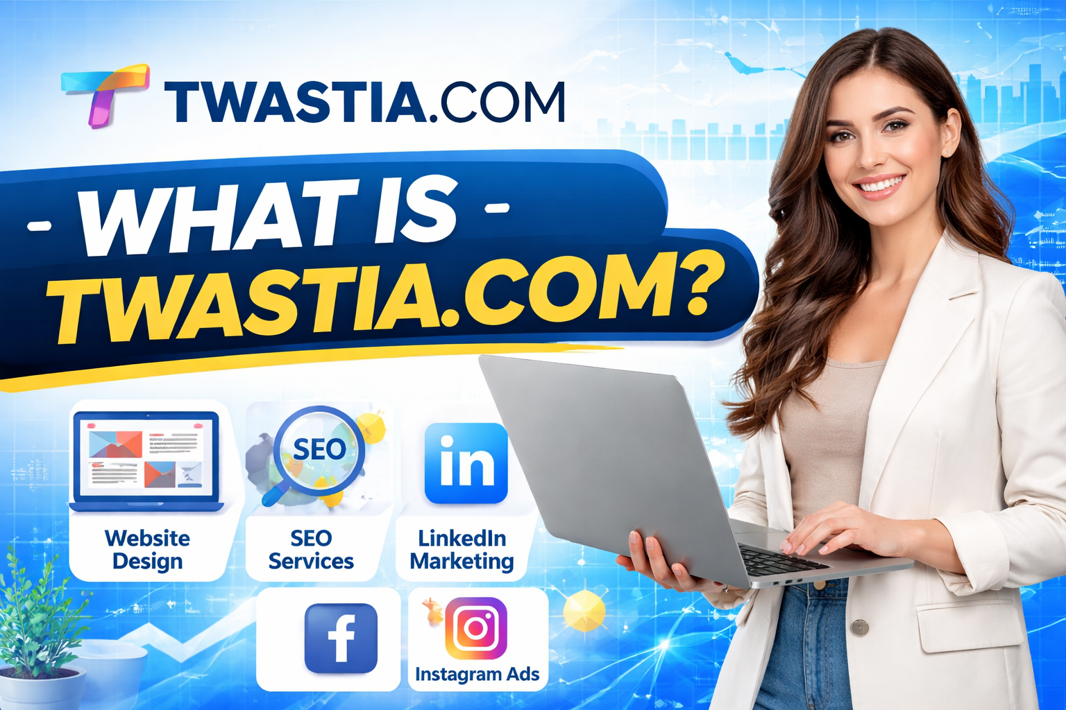 Twastia.com: Authors, Services, and Digital Marketing Expertise Explained